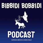 Bibbidi Bobbidi Podcast 